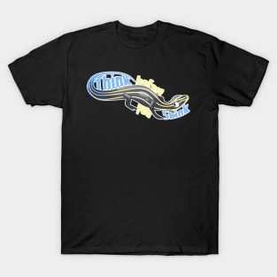 Think Before You Skink T-Shirt